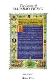 Cover of: The Letters of Marsilio Ficino Vol 7 (Liber VIII)