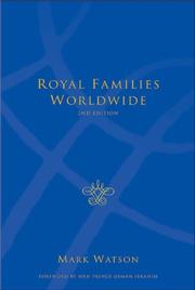 Cover of: Royal Families Worldwide by Mark Watson