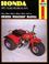 Cover of: Honda ATC 70, 90, 110, 185 and 200 Owners Workshop Manual, No. M565