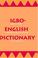 Cover of: Igbo-English dictionary