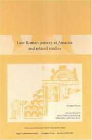 Late Roman pottery at Amarna and related studies by Jane Faiers, S. Clackson