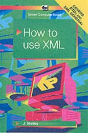 Cover of: How to Use XML