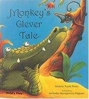 Cover of: Monkey's clever tale