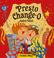 Cover of: Presto Change-O (Child's Play Library)