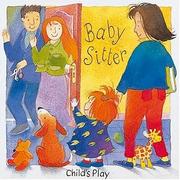 Cover of: Baby-Sitter (All in a Day Boardbooks) by Annie Kubler