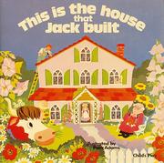 Cover of: The house that Jack built by illustrated by Pam Adams.