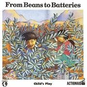Cover of: From beans to batteries by Steve Brace