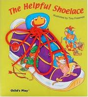 Cover of: The helpful shoelace