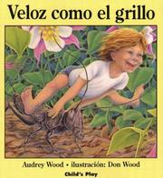 Cover of: Veloz Como El Grillo (Language - Spanish) by Audrey Wood