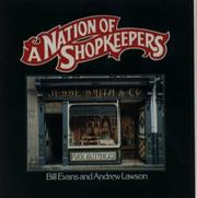Cover of: A Nation of Shopkeepers by Bill Evans, Evans & Lawson, Evans & Lawson