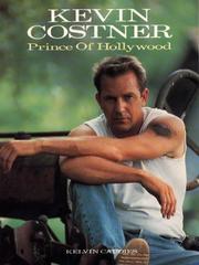 Cover of: Kevin Costner: Prince of Hollywood