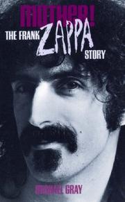 Cover of: Mother!: The Frank Zappa Story