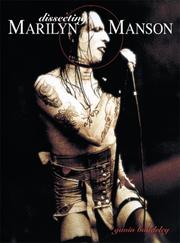 Cover of: Dissecting Marilyn Manson by Gavin Baddeley