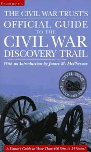 Cover of: The Civil War Trust's Official Guidebook to the Civil War Discovery Trail