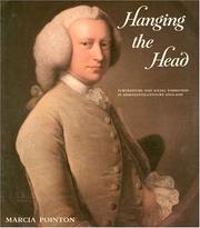 Cover of: Hanging the Head: Portraiture and Social Formation in Eighteenth-Century England (Paul Mellon Centre for Studies in Britis)