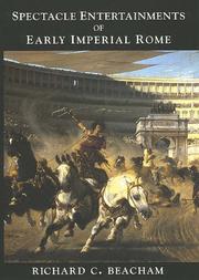 Spectacle entertainments of early imperial Rome by Richard C. Beacham