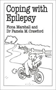 Cover of: Coping with Epilepsy (Overcoming Common Problems Series) by Fiona Marshall, Pamela Crawford