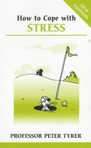 Cover of: How To Cope With Stress: New Edition (Overcoming Common Problems)