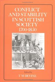 Cover of: Conflict and stability in Scottish society, 1700-1850: proceedings of the Scottish Historical Studies Seminar, University of Strathclyde, 1988-89