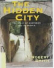 Cover of: The hidden city: a story of Aberdeen and its people