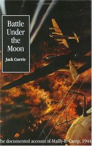 Cover of: Battle Under the Moon by Jack Currie