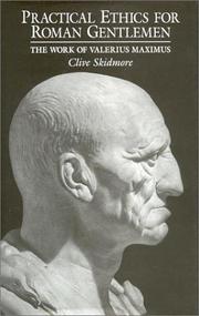 Front cover of Practical Ethics for Roman Gentlemen by Clive Skidmore
