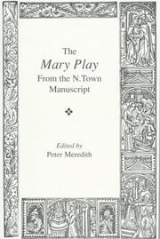Cover of: The Mary Play by Peter Meredith