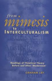 Cover of: From mimesis to interculturalism: readings of theatrical theory before and after 'modernism'