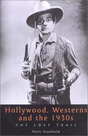 Cover of: Hollywood, Westerns and the 1930s: The Lost Trail (Exeter Studies in Film History)