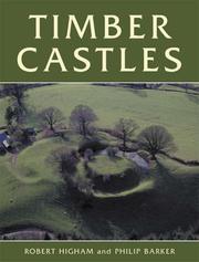 Cover of: Timber Castles by Robert Higham, Philip Barker