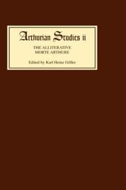 Cover of: The Alliterative Morte Arthure                      A Reassessment of the Poem (Arthurian Studies)