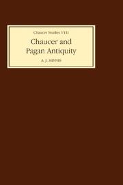 Chaucer and pagan antiquity by A. J. Minnis