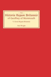 Cover of: Historia Regum Britannie of Geoffrey of Monmouth V: The Gesta Regum Britannie (Historia Regum Britannie)