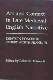 Cover of: Art and Context in Late Medieval English Narrative by Robert R. Edwards