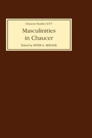 Cover of: Masculinities in Chaucer: approaches to maleness in the Canterbury tales and Troilus and Criseyde