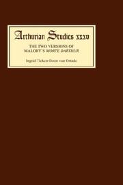 Cover of: The two versions of Malory's Morte d'Arthur: multiple negation and the editing of the text