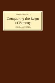 Cover of: Conquering the reign of femeny by Angela Jane Weisl