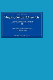 Cover of: Anglo-Saxon Chronicle 10: The Abingdon Chronicle AD 956-1066 (MS C with ref. to BDE) (Anglo-Saxon Chronicle)