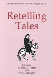 Cover of: Retelling tales by Russell A. Peck, Thomas Hahn, Alan Lupack