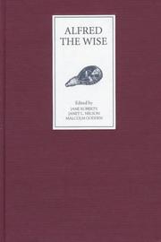 Cover of: Alfred the Wise by edited by Jane Roberts and Janet L. Nelson with Malcolm Godden.