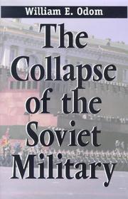 Cover of: The collapse of the Soviet military