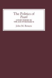 The politics of Pearl by John M. Bowers
