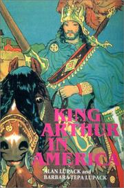 Cover of: King Arthur in America (Arthurian Studies) by Alan Lupack, Barbara Tepa Lupack