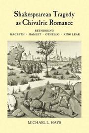 Cover of: Shakespearean tragedy as chivalric romance