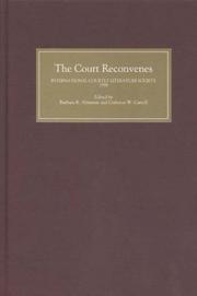 Cover of: The court reconvenes: courtly literature across the disciplines : selected papers from the Ninth Triennial Congress of the International Courtly Literature Society, University of British Columbia, 25-31 July, 1998