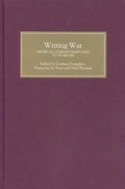 Cover of: Writing war by edited by Corrinne Saunders, Francoise Le Saux, and Neil Thomas.