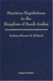 Maritime regulations in the Kingdom of Saudi Arabia by Hussein M. El-Sayed