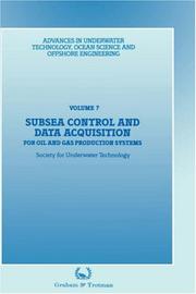 Cover of: Subsea Control and Data Acquisition: for Oil and Gas Production Systems (Advances in Underwater Technology, Ocean Science and Offshore Engineering)