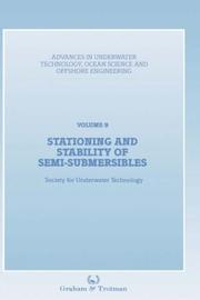 Stationing and stability of semi-submersibles by Chengi Kuo