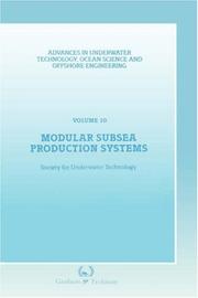 Cover of: Modular subsea production systems: proceedings of an international conference (the Modularisation of Subsea Production Systems for Deep Water Application)